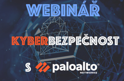 Webinář kyberbezpečnost s Palo Alto Networks