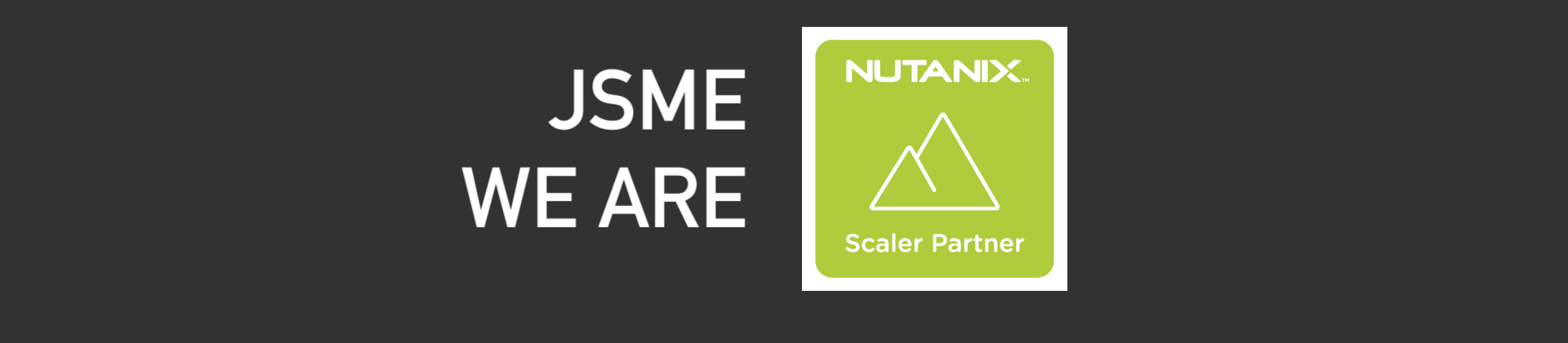 We are Nutanix Scaler Partner